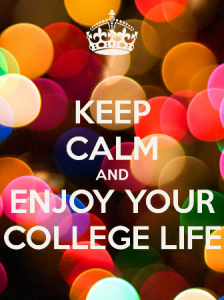 keep-calm-and-enjoy-your-college-life-1